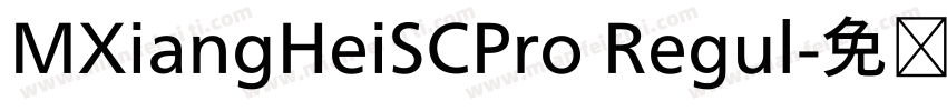 MXiangHeiSCPro Regul字体转换